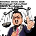 Bimantoro Wiyono Soroti Ketimpangan Hukum, Desak RKUHAP Berpihak pada Rakyat Kecil