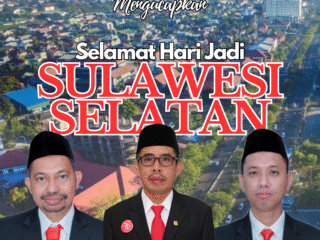 Pimpinan dan Anggota DPRD Selayar Mengucapkan Selamat Hari Jadi Sulawesi Selatan Ke-356 Tahun